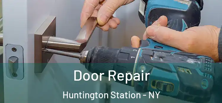  Door Repair Huntington Station - NY