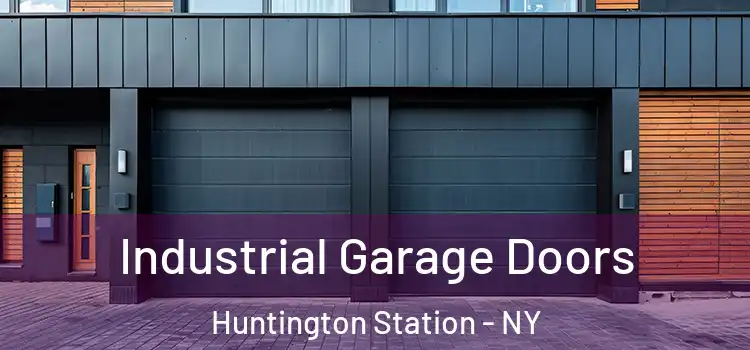  Industrial Garage Doors Huntington Station - NY