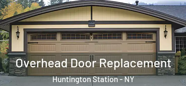  Overhead Door Replacement Huntington Station - NY