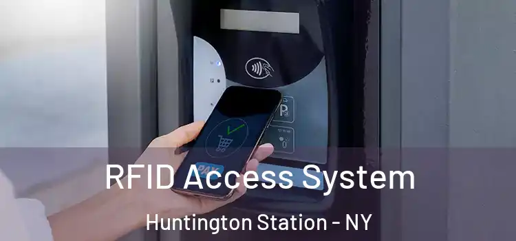  RFID Access System Huntington Station - NY
