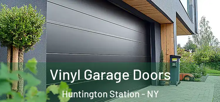  Vinyl Garage Doors Huntington Station - NY